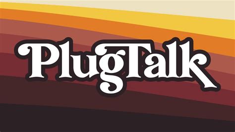 plugtalk hd|PLUG TALK PODCAST